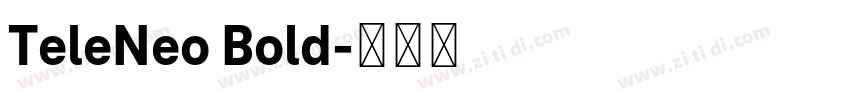 TeleNeo Bold字体转换